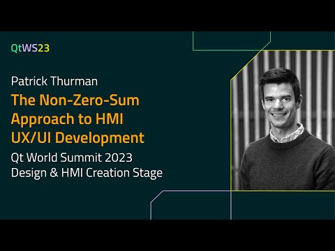 The non-zero-sum approach to HMI UX/UI development with Patrick Thurman | #QtWS23