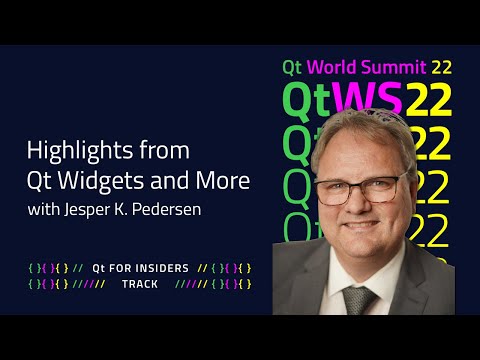 Highlights from Qt Widgets and More | #QtWS22
